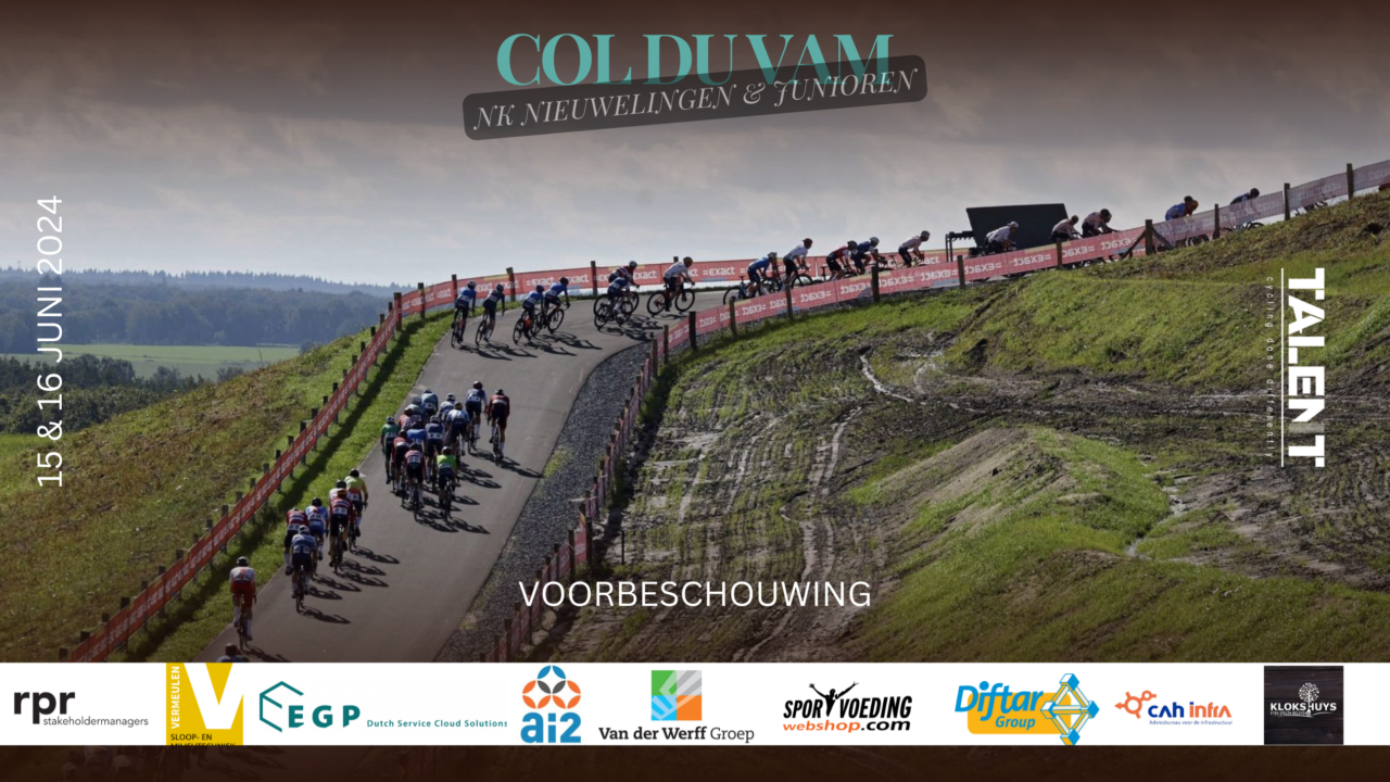 Talent Cycling Col du Vam NK Wielrennen 15 en 16 juni 2024